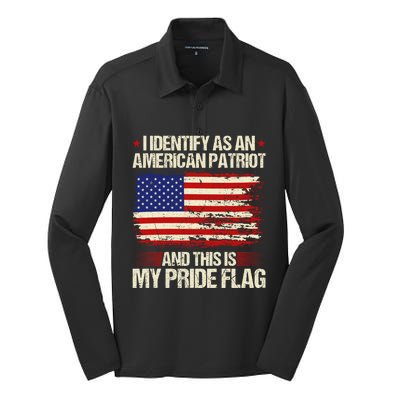 I Identify As An American Patriot This Is My Pride Flag Silk Touch Performance Long Sleeve Polo