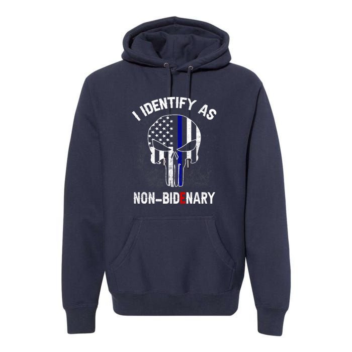 I Identify As NonBidenary Thin Blue Line, Funny Anti Biden Patriotic Freedom Pol Premium Hoodie