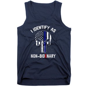 I Identify As NonBidenary Thin Blue Line, Funny Anti Biden Patriotic Freedom Pol Tank Top