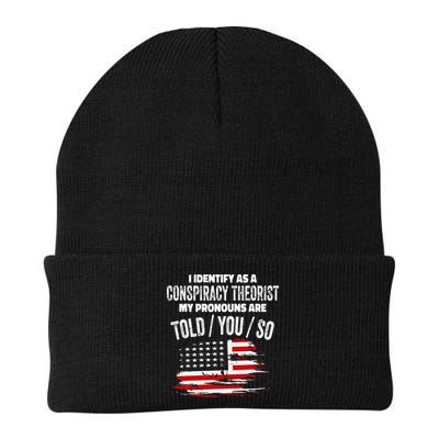 I Identify As A Conspiracy Theorist Pronouns Are Told You So Beanie