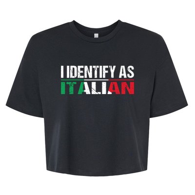 I Identify As Italian Bella+Canvas Jersey Crop Tee