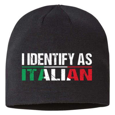 I Identify As Italian Sustainable Beanie