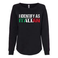 I Identify As Italian Womens California Wash Sweatshirt