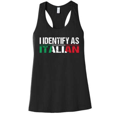 I Identify As Italian Women's Racerback Tank