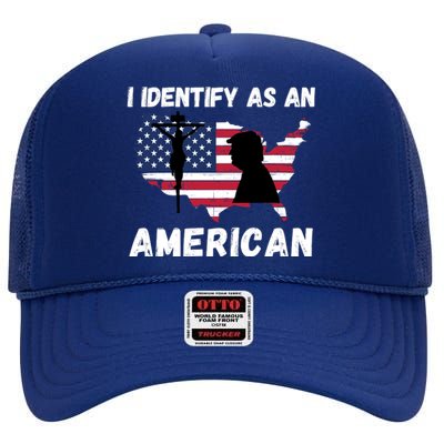 I Identify As An American, 4th Of July USA Flag, Trump 2024 High Crown Mesh Back Trucker Hat