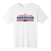 I Identify As An American Tall Fusion ChromaSoft Performance T-Shirt