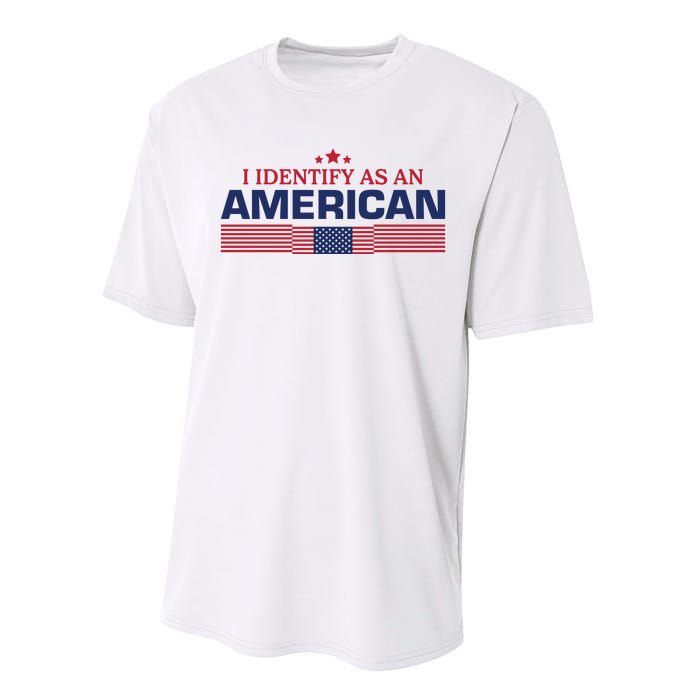 I Identify As An American Performance Sprint T-Shirt