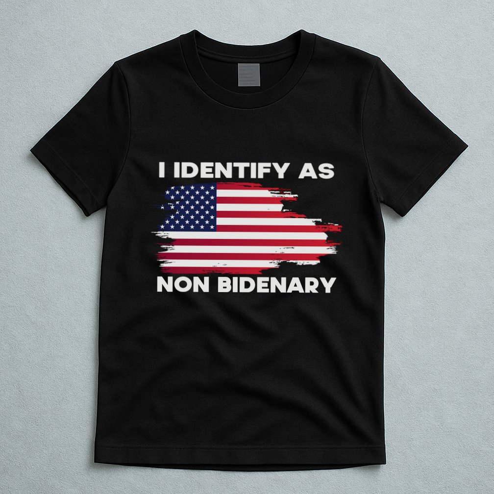 I Identify As Non Bidenary Patriot American Flag T-Shirt