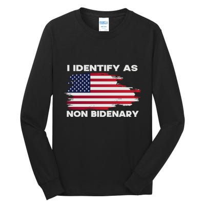 I Identify As Non Bidenary Patriot American Flag Tall Long Sleeve T-Shirt