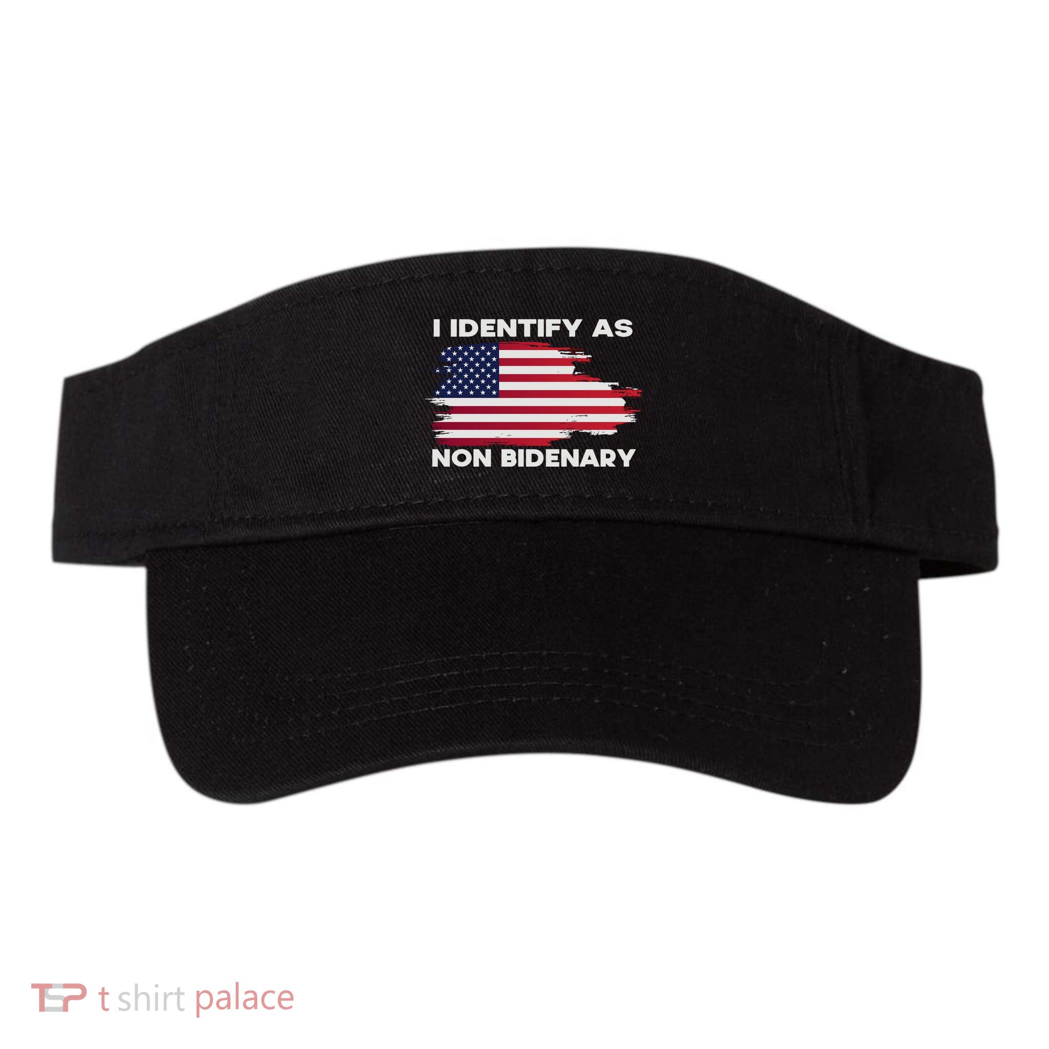 I Identify As Non Bidenary Patriot American Flag Valucap Bio-Washed Visor