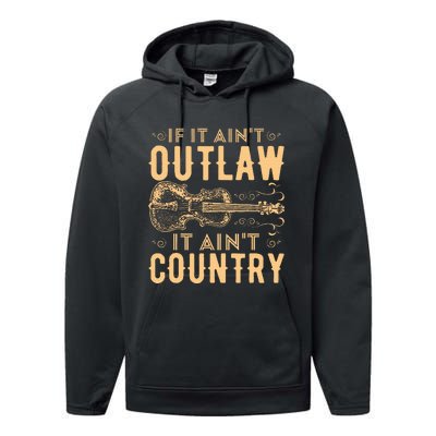 If It Aint Outlaw It Aint Country Country Music Performance Fleece Hoodie