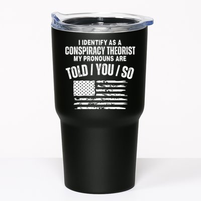 I Identify As A Conspiracy Theorist My Pronouns Are Told You So Tumbler