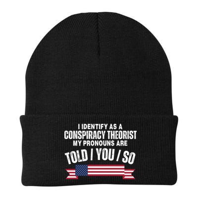 I Identify As A Conspiracy Theorist My Pronouns Are Told You So Beanie