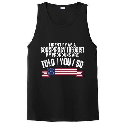 I Identify As A Conspiracy Theorist My Pronouns Are Told You So PosiCharge Competitor Tank