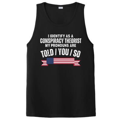 I Identify As A Conspiracy Theorist My Pronouns Are Told You So PosiCharge Competitor Tank