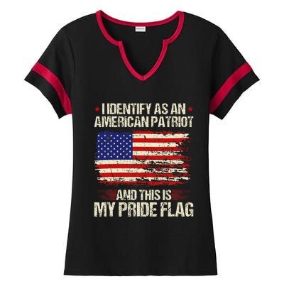 I Identify As An American Patriot This Is My Pride Flag Ladies Halftime Notch Neck Tee