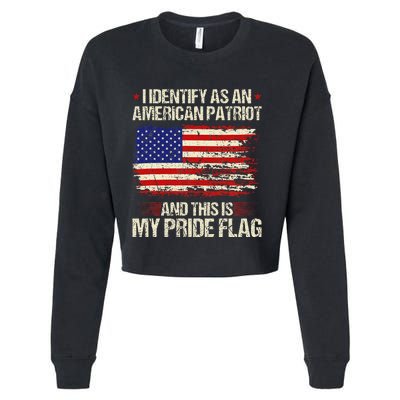 I Identify As An American Patriot This Is My Pride Flag Cropped Pullover Crew