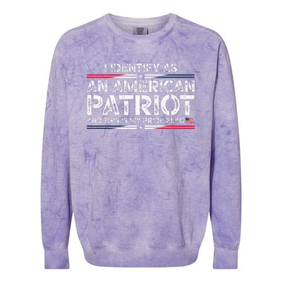 I Identify As An American Patriot Colorblast Crewneck Sweatshirt