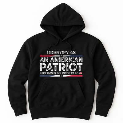 I Identify As An American Patriot Hoodie