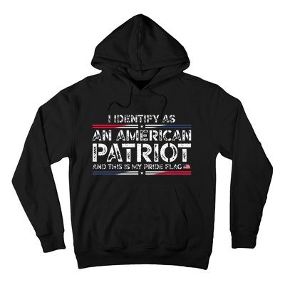 I Identify As An American Patriot Hoodie