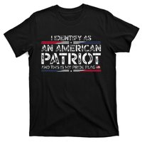 I Identify As An American Patriot T-Shirt