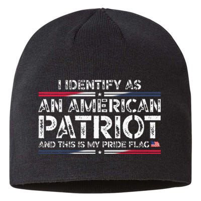 I Identify As An American Patriot Sustainable Beanie