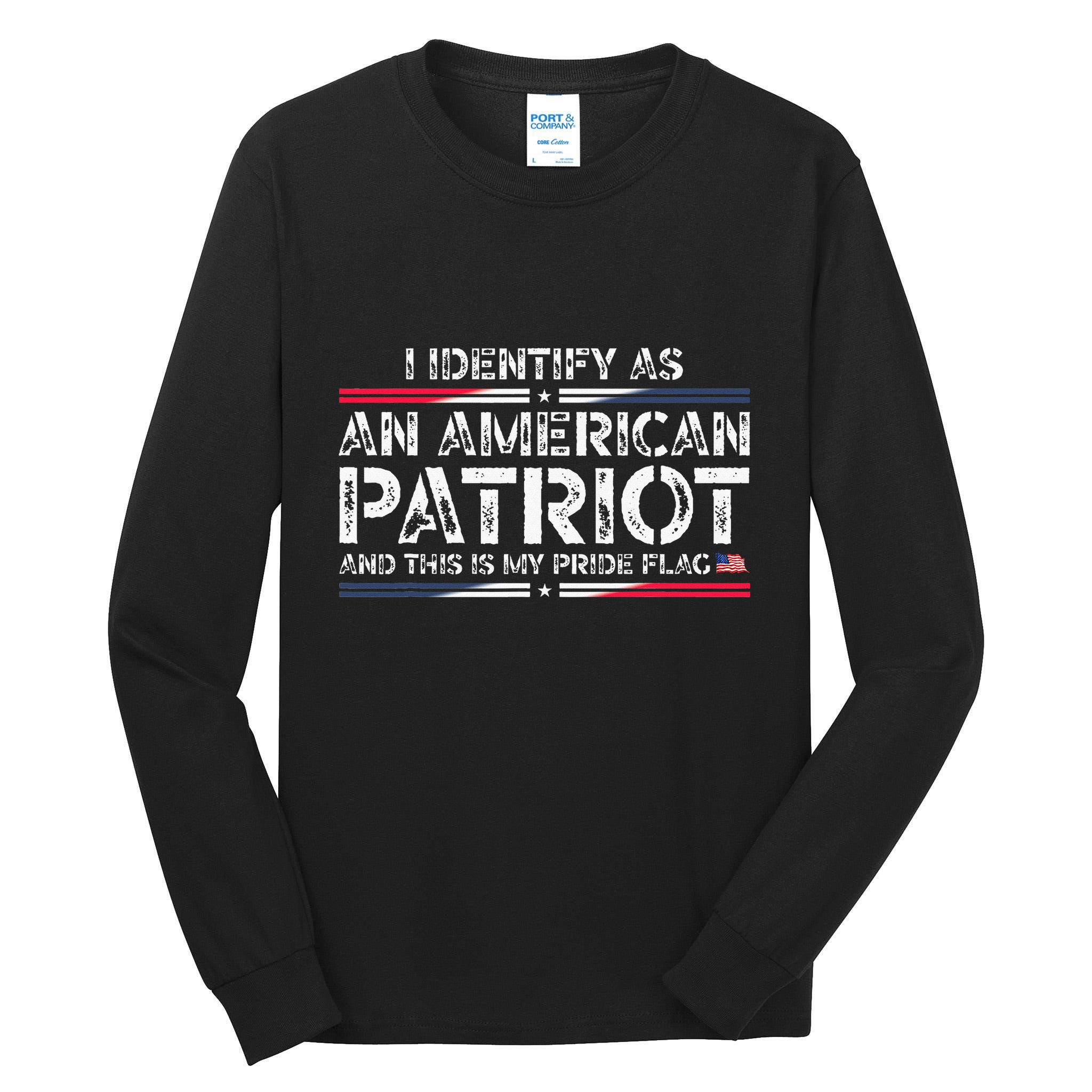 I Identify As An American Patriot Tall Long Sleeve T-Shirt