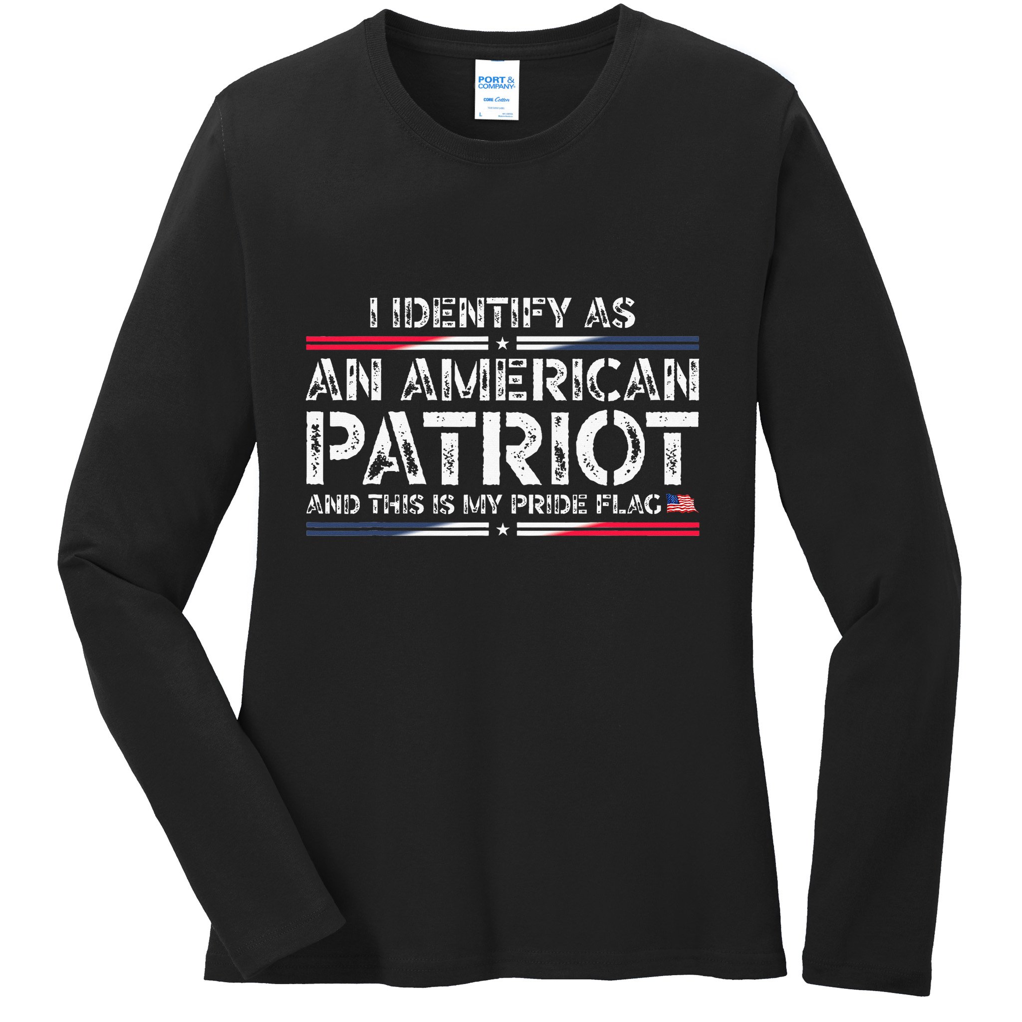 I Identify As An American Patriot Ladies Long Sleeve Shirt