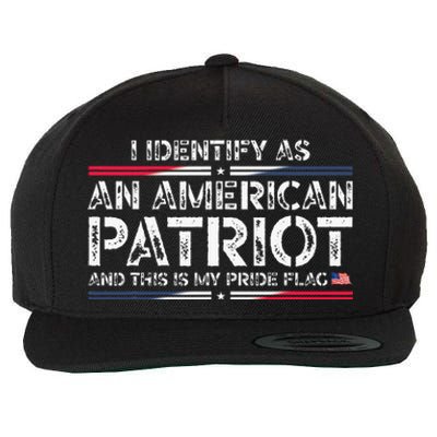 I Identify As An American Patriot Wool Snapback Cap