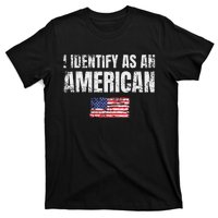 I Identify As An American Usa Patriotic Pride T-Shirt