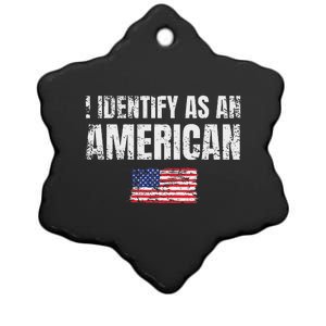 I Identify As An American Usa Patriotic Pride Ceramic Star Ornament