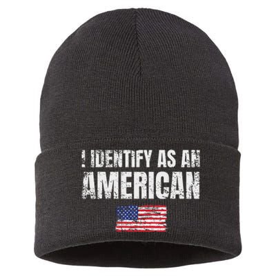 I Identify As An American Usa Patriotic Pride Sustainable Knit Beanie