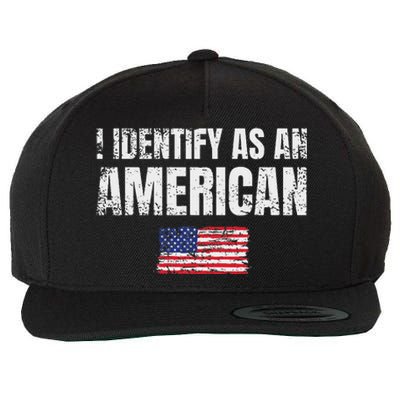 I Identify As An American Usa Patriotic Pride Wool Snapback Cap