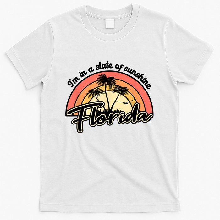 I'm In A State Of Sunshine Florida Beach Sun T-Shirt