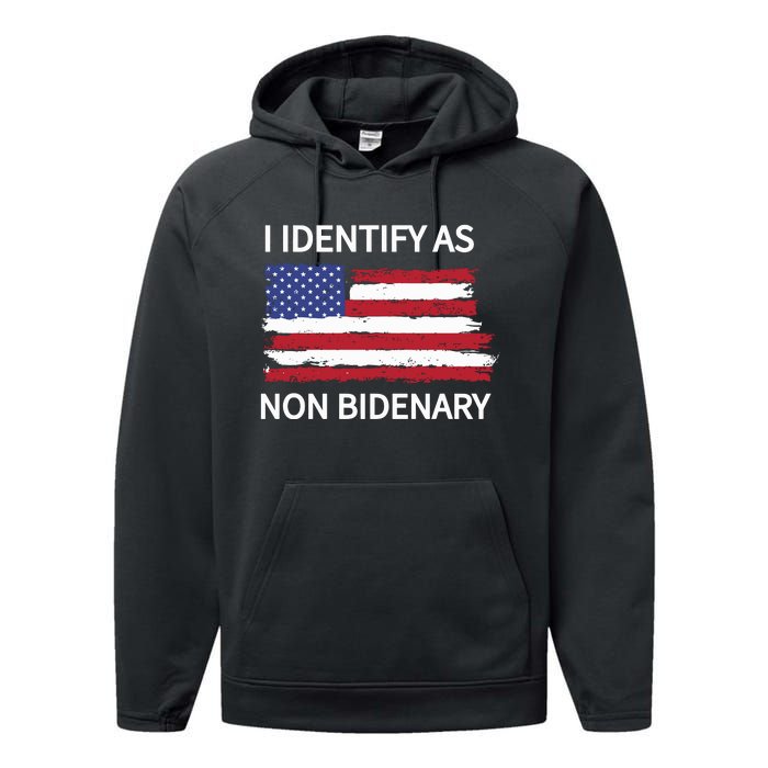 I Identify As Non Bidenary Conservative Trump Anti Biden Performance Fleece Hoodie