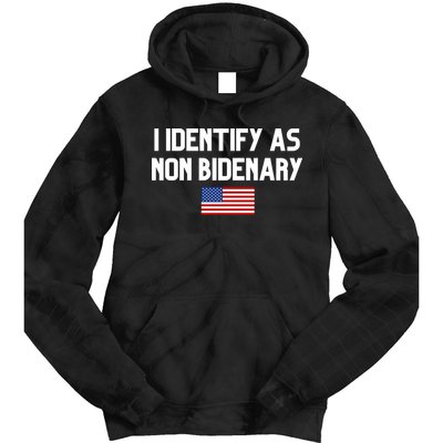 I Identify As Non Bidenary Tie Dye Hoodie