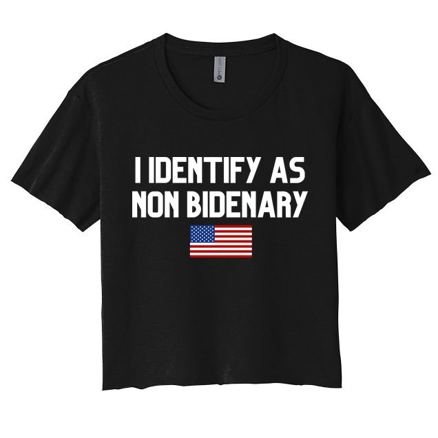 I Identify As Non Bidenary Crop Top