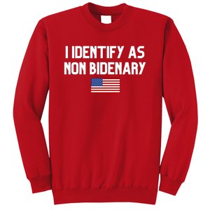 I Identify As Non Bidenary Sweatshirt