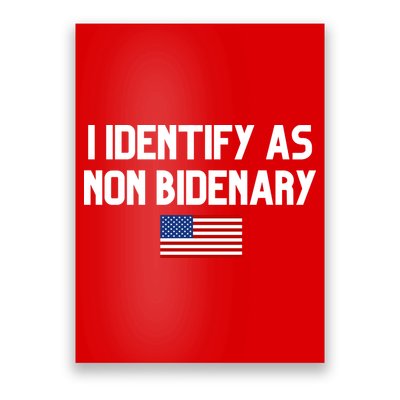 I Identify As Non Bidenary Poster