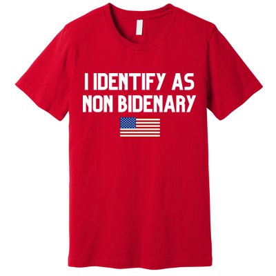 I Identify As Non Bidenary Premium T-Shirt