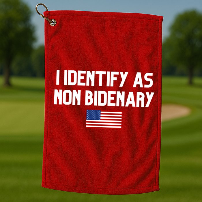 I Identify As Non Bidenary Golf Towel