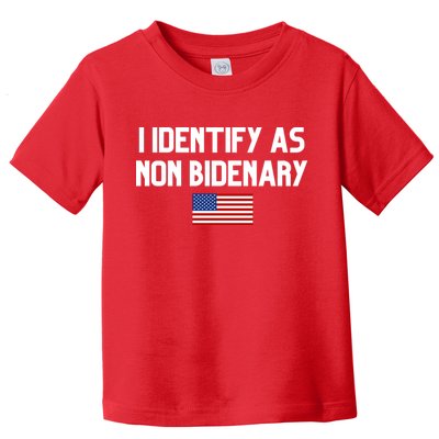 I Identify As Non Bidenary Toddler T-Shirt