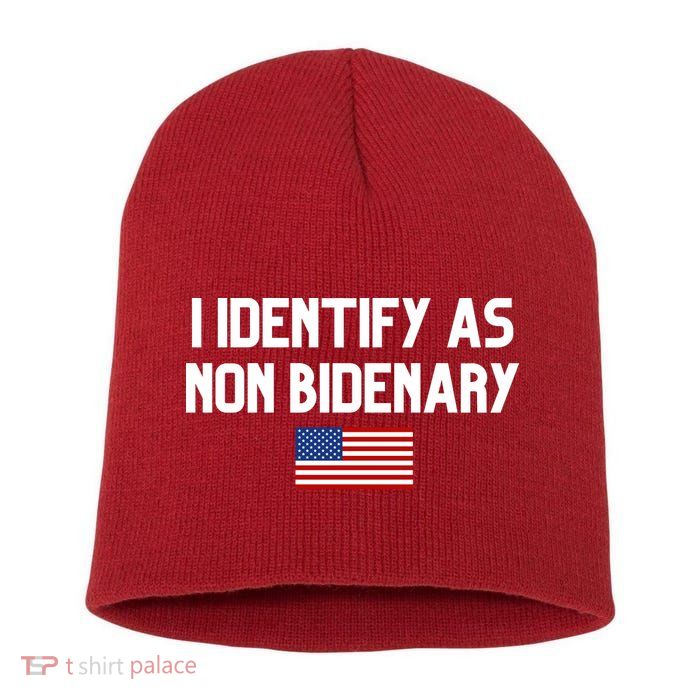 I Identify As Non Bidenary Short Acrylic Beanie