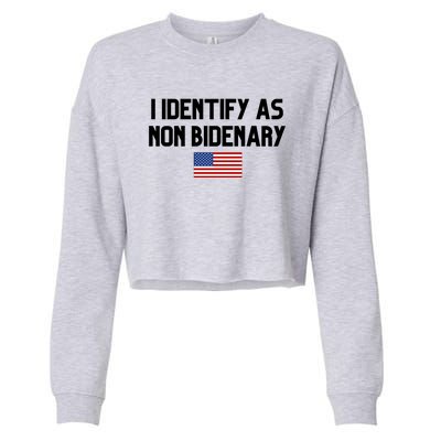 I Identify As Non Bidenary Cropped Pullover Crew