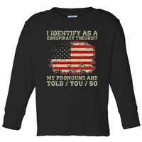 I Identify As A Conspiracy Theorist Vintage American Flag Toddler Long Sleeve Shirt