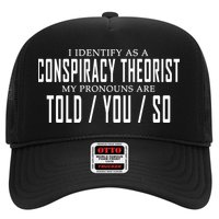I Identify As A Conspiracy Theorist Trucker Hat