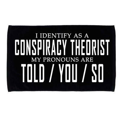 I Identify As A Conspiracy Theorist Microfiber Hand Towel