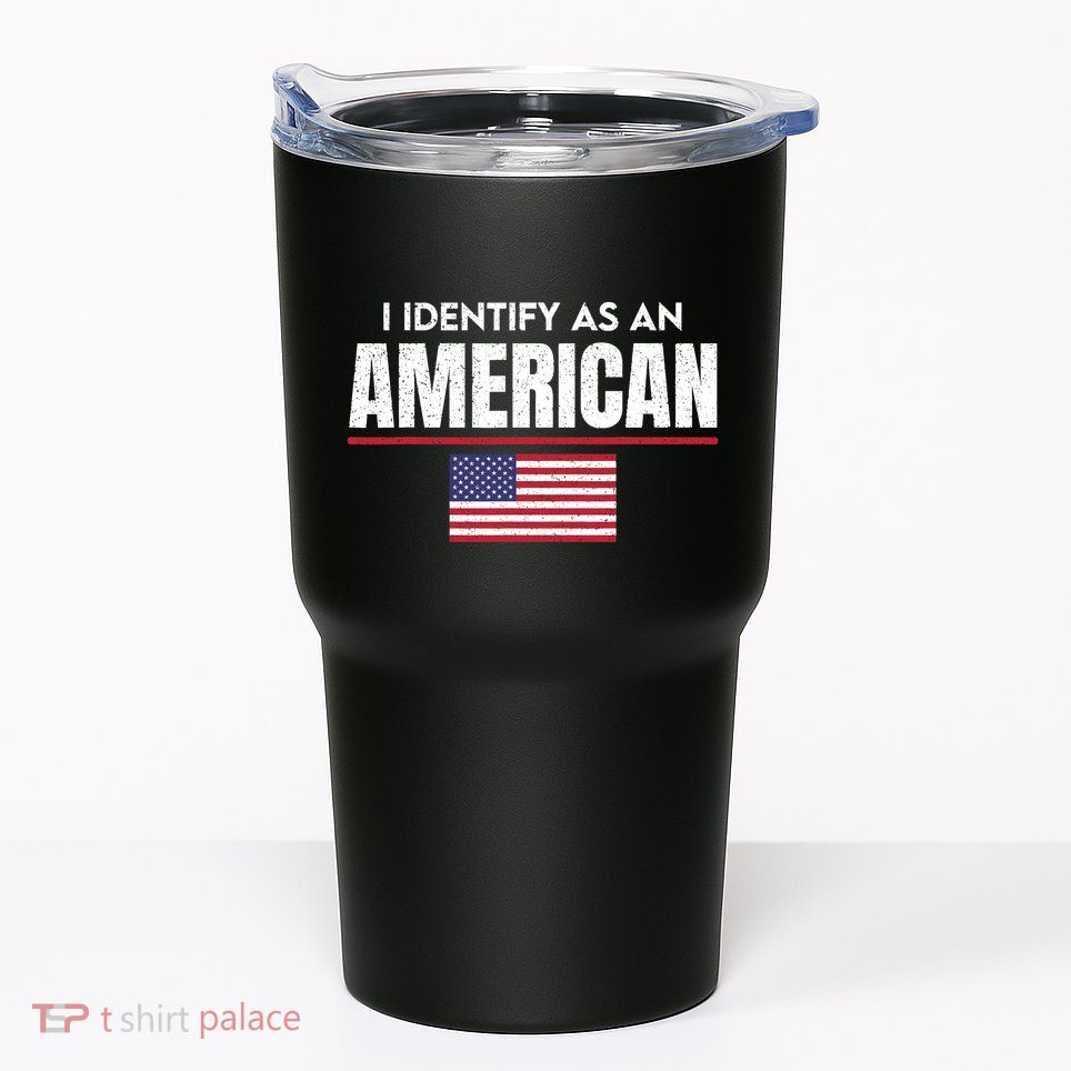 I Identify As An American No Identity Politics Usa Flag Tumbler