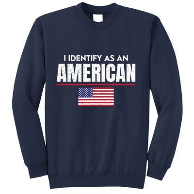 I Identify As An American No Identity Politics Usa Flag Sweatshirt