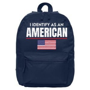 I Identify As An American No Identity Politics Usa Flag 16 in Basic Backpack